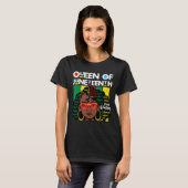 Juneteente Black Queen Melanin Girl Magic Sista Wo T-Shirt (Vorne ganz)