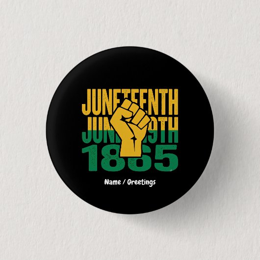 Juneteenth 1865 19. Juni Grafik De Button (Vorderseite)