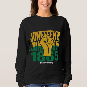 Juneteenth 1865 19. Juni Grafik De Sweatshirt