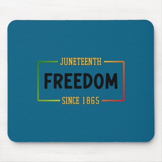 Juneteenth 1865 feiert schwarze Freiheit  Mousepad (Vorne)