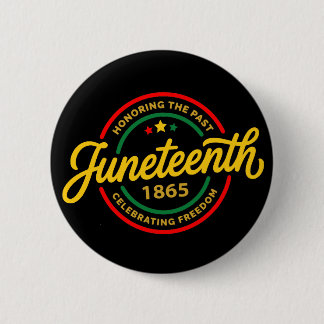 Juneteenth 1865 Schwarze Geschichte Freiheitsfeier Button