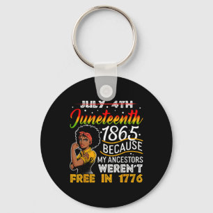 Juneteenth 1865, weil meine Vorfahren nicht frei w Schlüsselanhänger