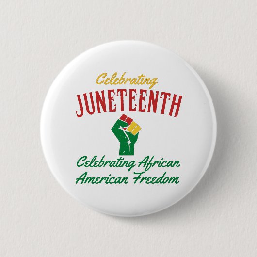 Juneteenth afroamerikanische Freiheit feiern T- Button (Vorderseite)