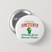 Juneteenth afroamerikanische Freiheit feiern T- Button (Vorne & Hinten)