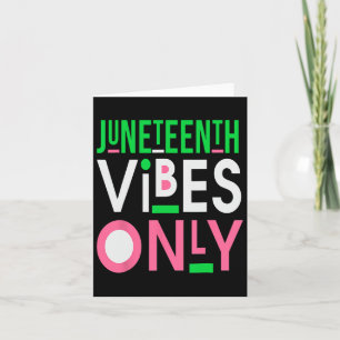 Juneteenth Aka 1865 Unabhängigkeit Junetenth Vibes Karte
