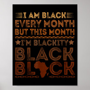 Juneteenth bin ich schwarz, jeden Monat Stolz Männ Poster