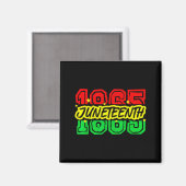 Juneteenth Black History Month 19. Juni 1865 Magnet (Vorderseite/Rückseite)