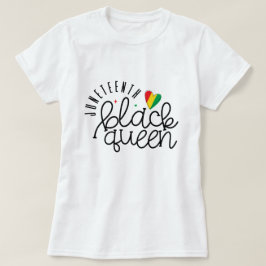 Juneteenth Black Queen - Schwarze Geschichte T-Shirt