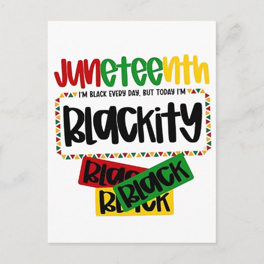 Juneteenth Blackity Black Black Funny Ankündigungspostkarte (Vorderseite)