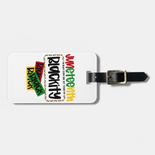 Juneteenth Blackity Black Black Funny Gepäckanhänger (Vorderseite horizontal)