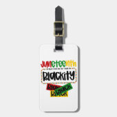 Juneteenth Blackity Black Black Funny Gepäckanhänger (Vorderseite vertikal)