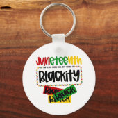 Juneteenth Blackity Black Black Funny Schlüsselanhänger (Vorderseite)