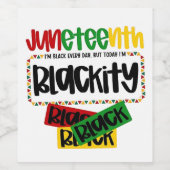 Juneteenth Blackity Black Black Funny Weinetikett (Einzelnes Label)