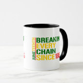 JUNETEENTH Breaking Every Chain 1985 BLACK MONTH Tasse (VorderseiteRechts)