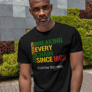 JUNETEENTH Breaking Every Chain 1985 INDIVIDUELLE T-Shirt