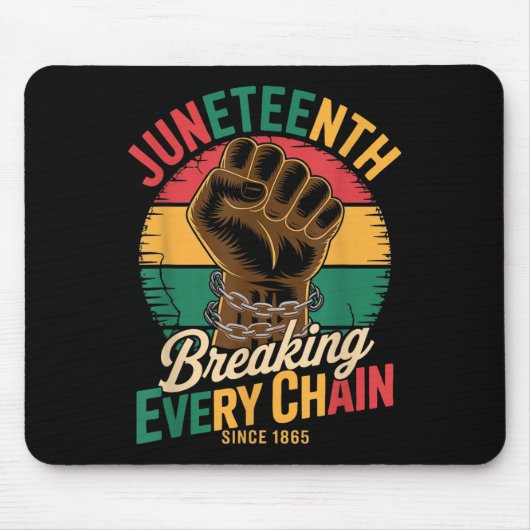 Juneteenth bricht jede Kette seit 1865 Afrikanisch Mousepad (Vorne)