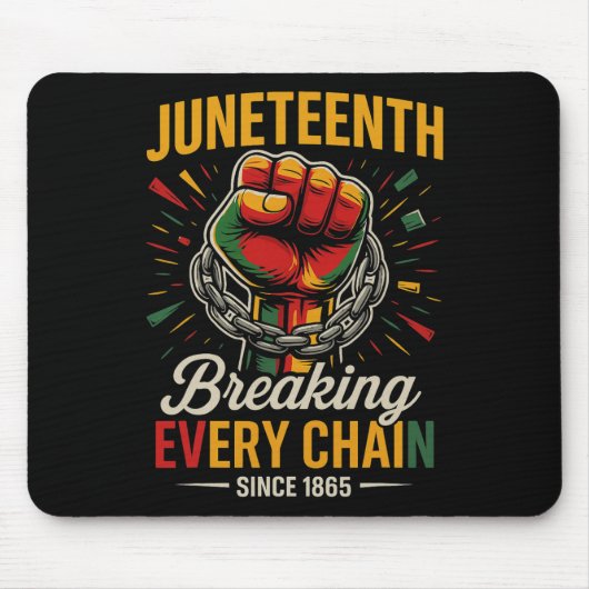 Juneteenth bricht jede Kette seit 1865 Freiheit Mousepad (Vorne)