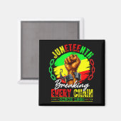 Juneteenth bricht jede Kette seit 1865 Männer Magnet (Vorderseite/Rückseite)