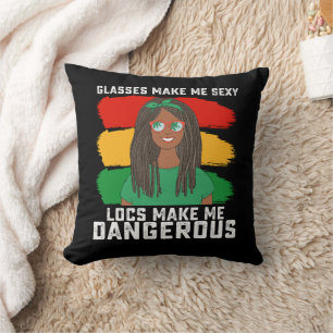 Juneteenth Brille Locs Machen Mich Gefährlich Kissen