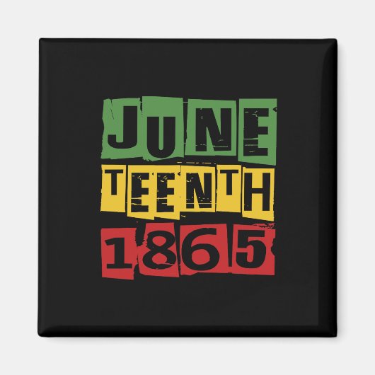 Juneteenth Celebrate Black Freedom 1865 History Mo Magnet (Vorne)