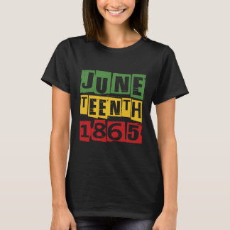 Juneteenth Celebrate Black Freedom 1865 History Mo T-Shirt