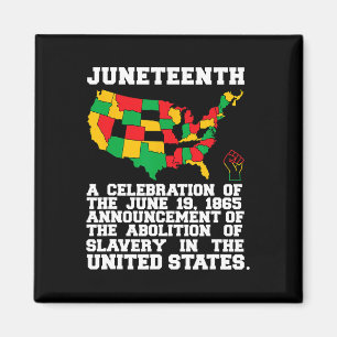 Juneteenth Celebrates Black African American Freed Magnet