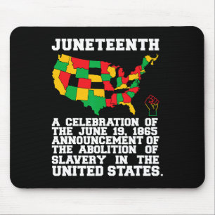 Juneteenth Celebrates Black African American Freed Mousepad