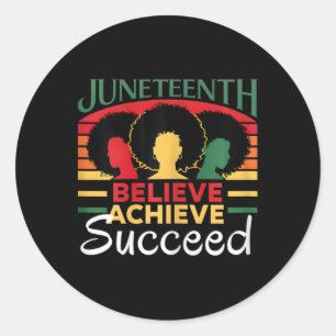 Juneteenth erinnert sich an die Vergangenheit und  Runder Aufkleber