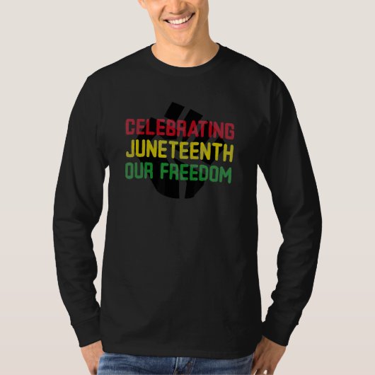 Juneteenth feiern T-Shirt (Vorderseite)