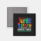 Juneteenth feiert Black Freedom Funny Women Männer Magnet (Vorderseite/Rückseite)