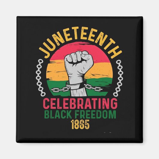 Juneteenth feiert schwarze Freiheit 1865 Magnet (Vorne)