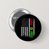 Juneteenth-Flagge 19. Juni 1865 Schwarze Geschicht Button (Vorne & Hinten)
