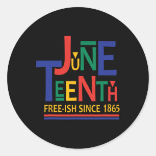 Juneteenth Frei seit 1865 Melanin Vorfahr Bla Runder Aufkleber