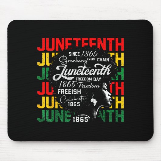 Juneteenth Freiheitstag 1865 jede Kette brechend Mousepad (Vorne)