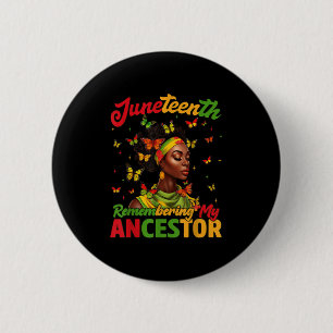 Juneteenth - Gedenken an meinen Vorfahren Stolz Af Button