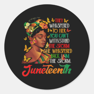 Juneteenth Ich bin der Sturm schwarze Frauen schwa Runder Aufkleber