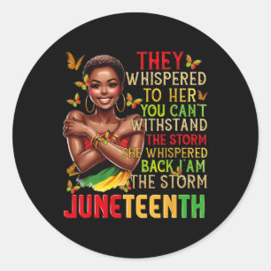 Juneteenth Ich bin der Sturm schwarze Frauen schwa Runder Aufkleber