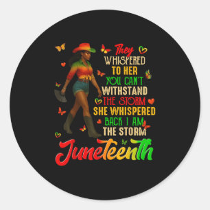 Juneteenth Ich bin der Sturm schwarze Frauen schwa Runder Aufkleber