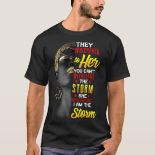 Juneteenth Ich bin der Sturm schwarze Frauen schwa T-Shirt