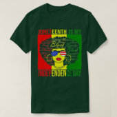 Juneteenth ist mein Independence Day TShirt (Design vorne)