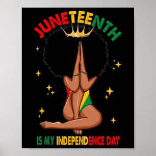 Juneteenth ist mein Unabhängigkeitstag Black Queen Poster