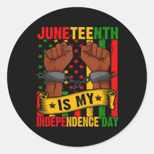 Juneteenth ist mein Unabhängigkeitstag frei Isch B Runder Aufkleber