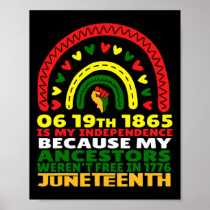 Juneteenth ist mein Unabhängigkeitstag Freie schwa Poster