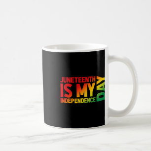 Juneteenth ist mein Unabhängigkeitstag glänzende G Kaffeetasse