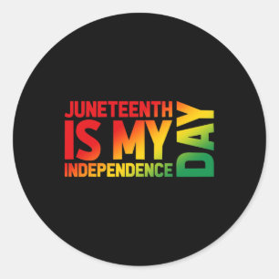 Juneteenth ist mein Unabhängigkeitstag glänzende G Runder Aufkleber