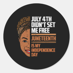Juneteenth ist mein Unabhängigkeitstag schwarze Fr Runder Aufkleber
