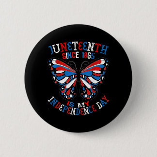 Juneteenth ist Unabhängigkeitstag Schmetterling Ro Button