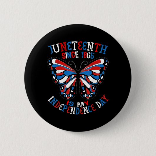 Juneteenth ist Unabhängigkeitstag Schmetterling Ro Button (Vorderseite)