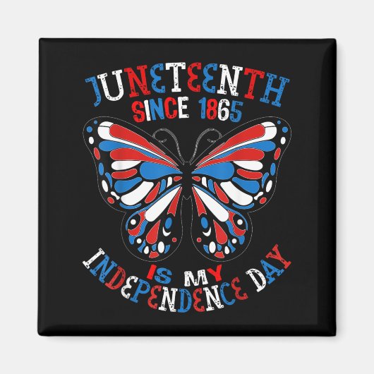 Juneteenth ist Unabhängigkeitstag Schmetterling Ro Magnet (Vorne)