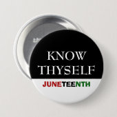 Juneteenth KNOW SICH SELBST Button (Vorne & Hinten)